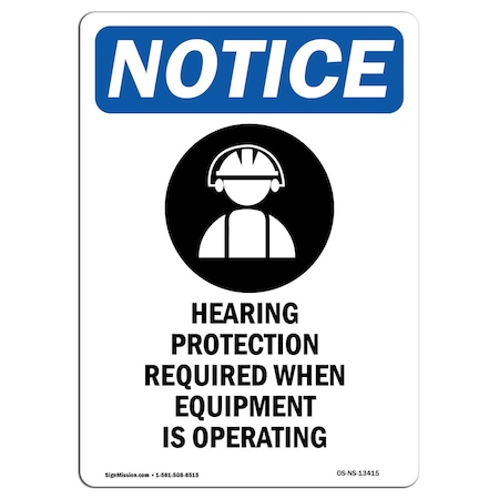 Signmission OSHA Sign, Hearing Protection, 10in X 7in Rigid Plastic, 7" W, 10" H, Portrait, OS-NS-P-710-V-13415 OS-NS-P-710-V-13415